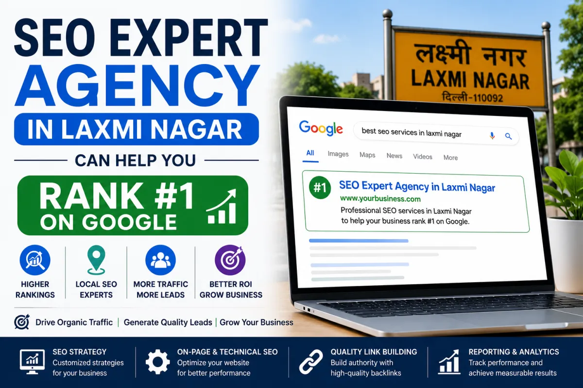 SEO Expert Agency in Laxmi Nagar